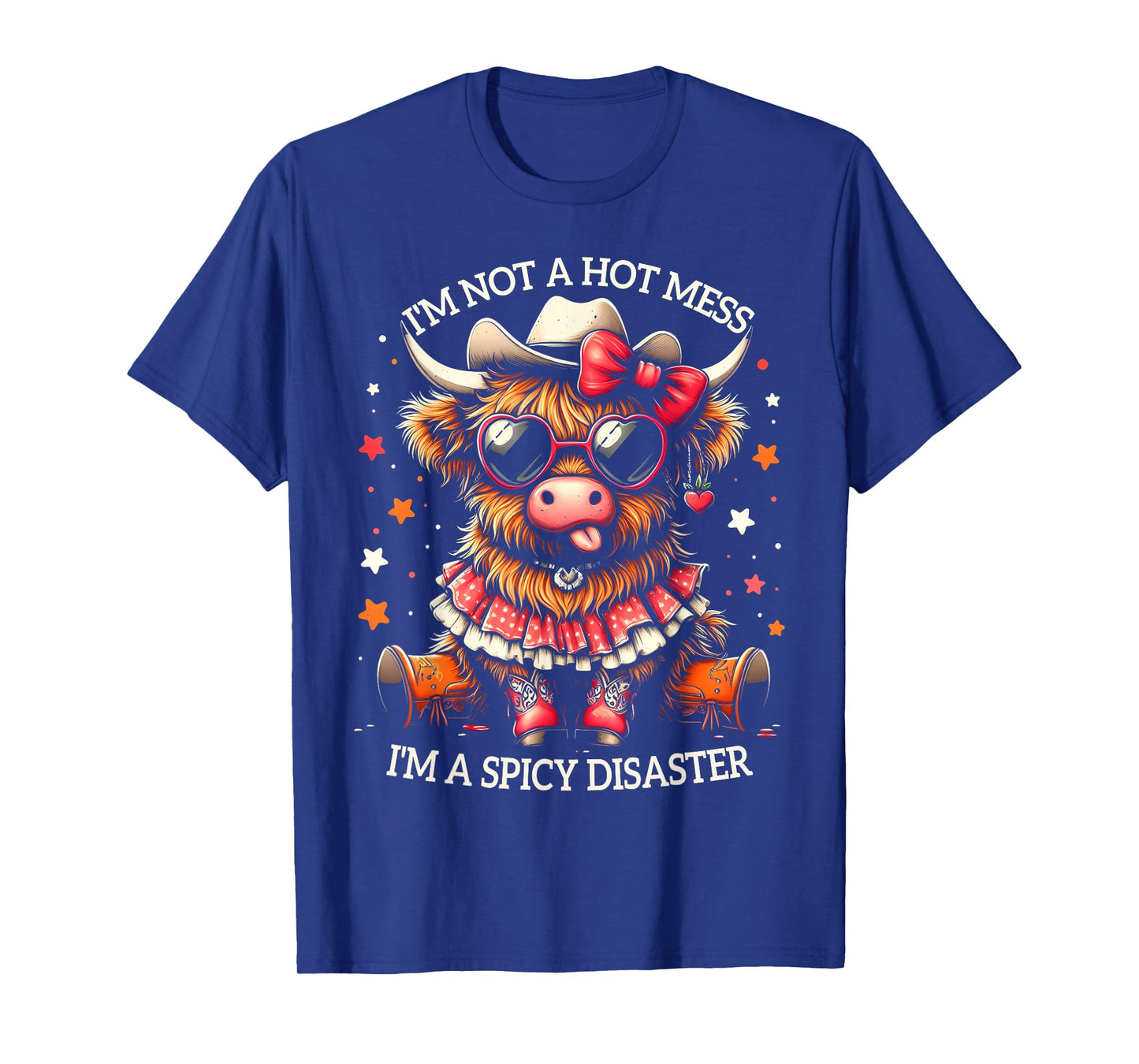 Cute Highland Cow I'm Not A Hot Mess I'm A Spicy Disaster T-Shirt