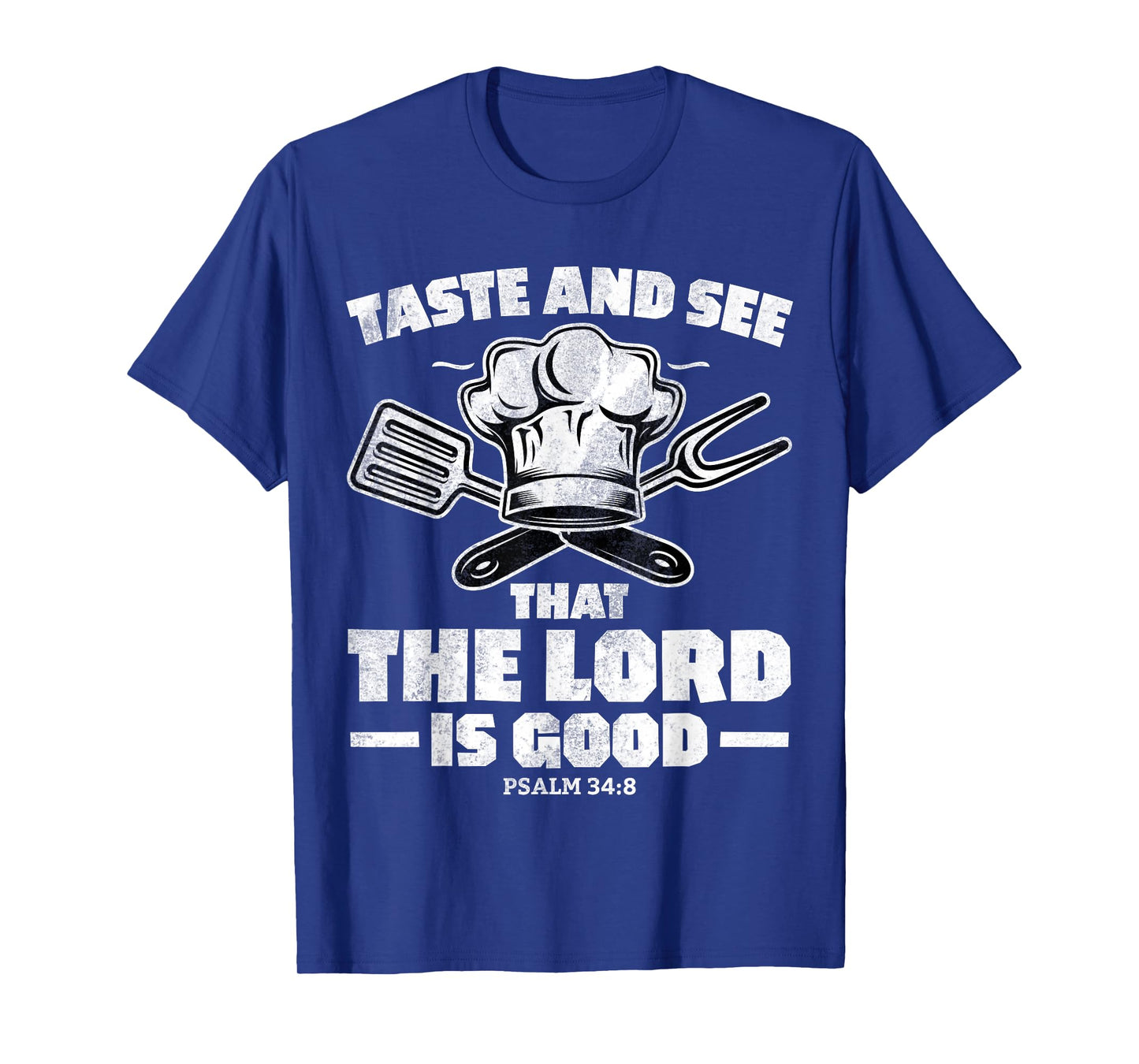 Christian Women Men Taste See Lord Jesus God Good T-Shirt
