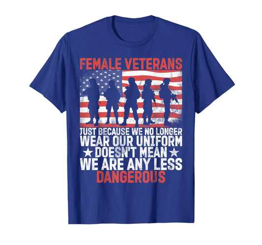 Female Veteran Veteran's Day Women Veteran Soldier Patriotic T-Shirt