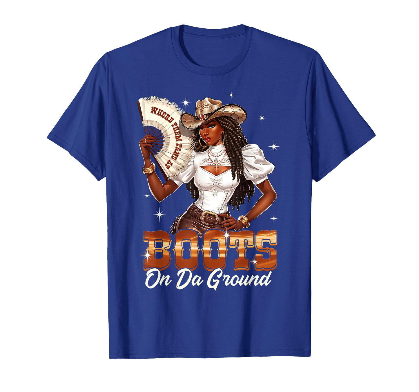 Boots On The Ground Cowgirl Black Women Africa Black History T-Shirt