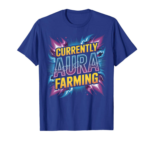 Currently Aura Farming Farm Aura Funny Aura Farming T-Shirt