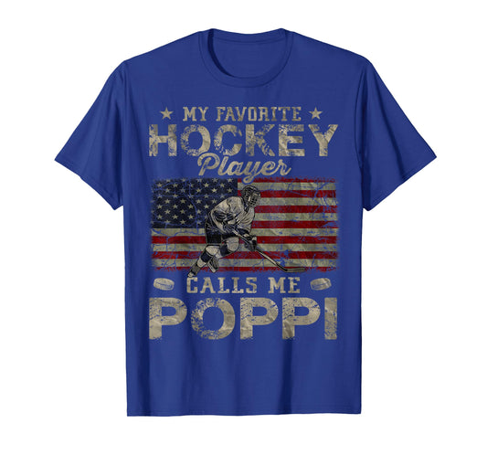 My Favorite Hockey Player Calls Me Poppi Father's Day T-Shirt