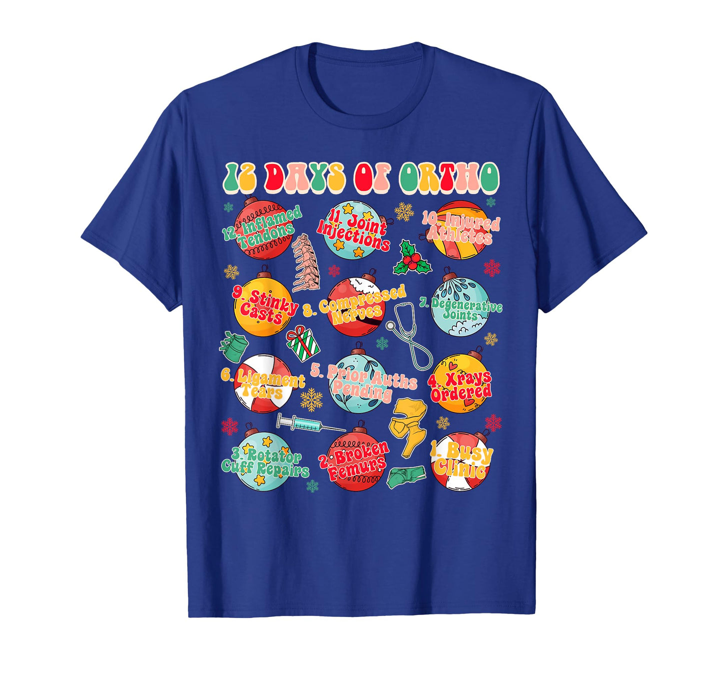 Christmas Xmas Orthopedic Nurse Ortho Squad 12 Days Of Ortho T-Shirt