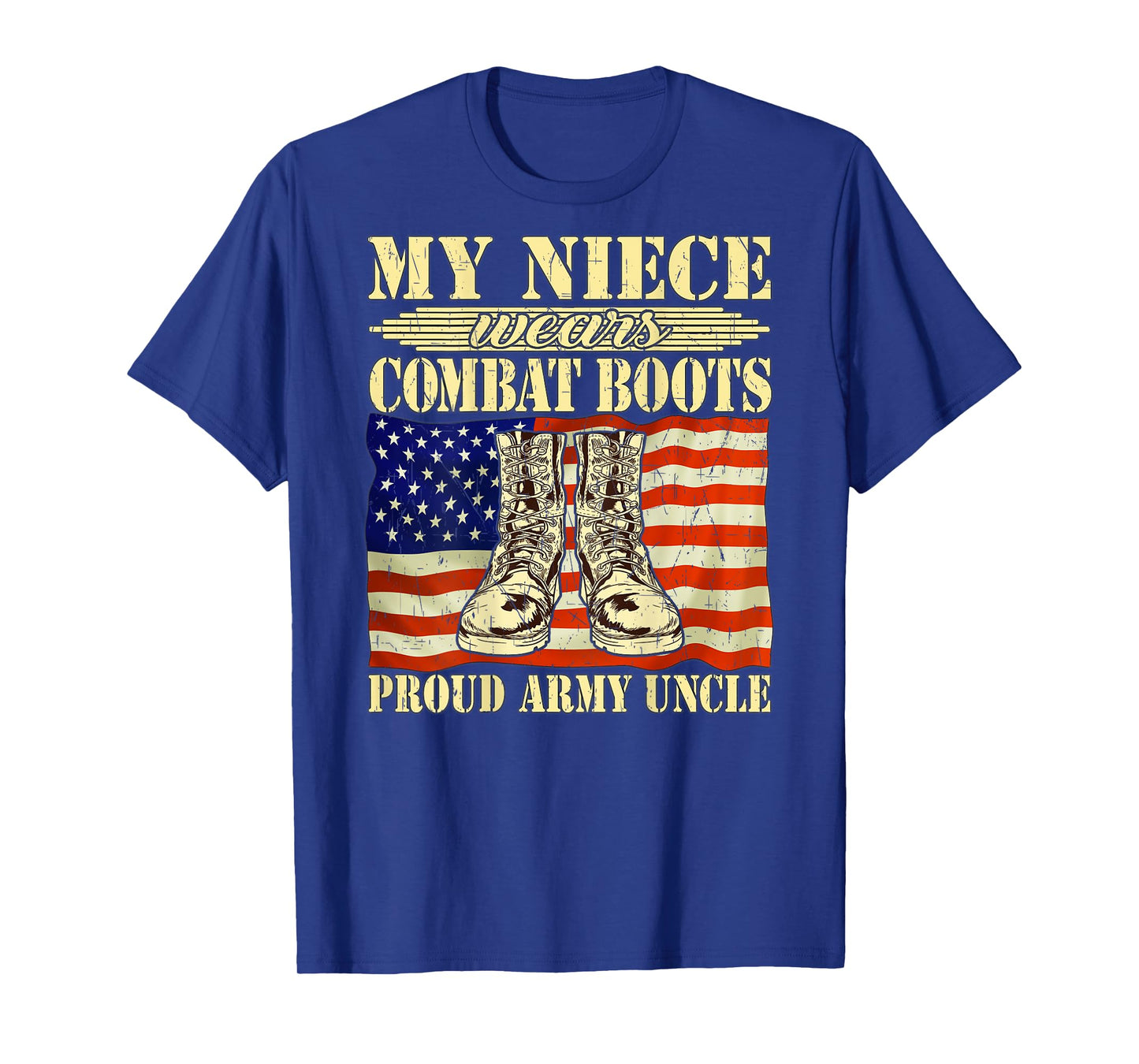 My Niece Wears Combat Boots Proud Army Uncle Military Family T-Shirt