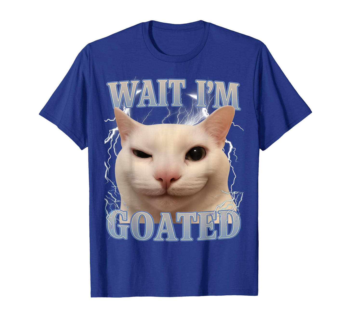 Wait I'm Goated Cat Silly Funny Cat Meme Men Women Graphic T-Shirt