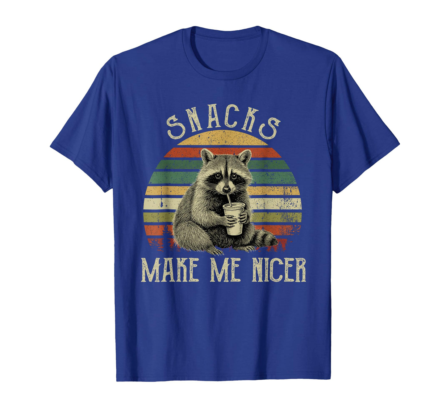 Funny Sarcastic Saying Raccoon Meme Snacks Make Me Nicer T-Shirt
