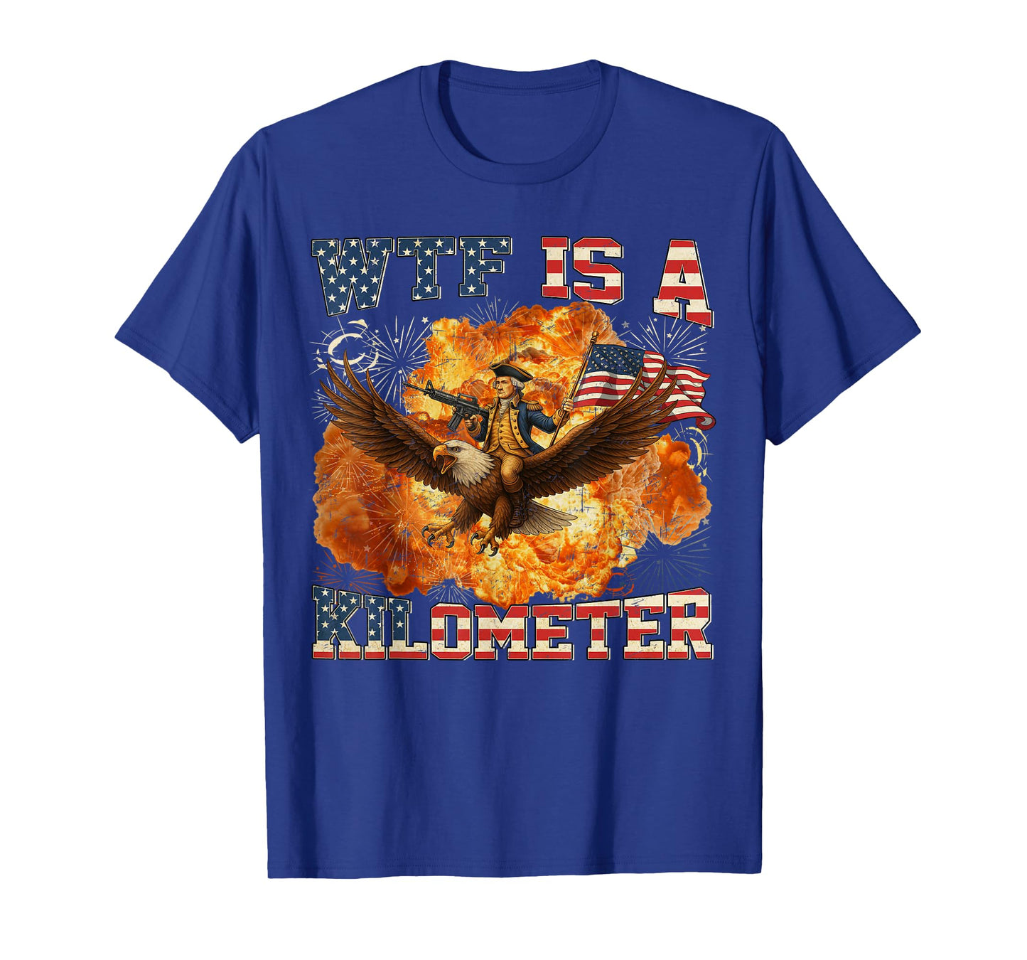 WTF Is A Kilometer Funny Patriotic American Freedom Vintage T-Shirt