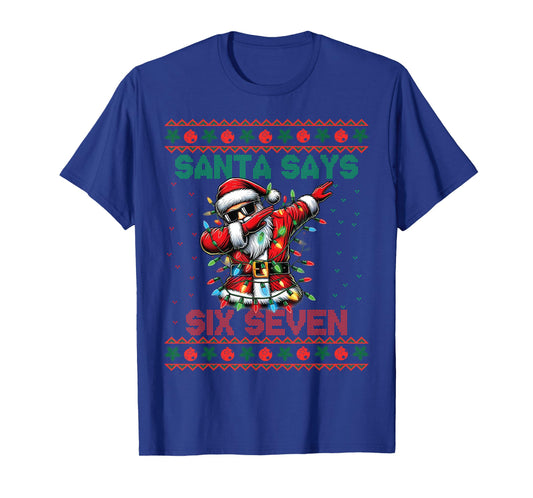 Dabbing Santa Says Six Seven 67 Meme Ugly Christmas Sweater T-Shirt