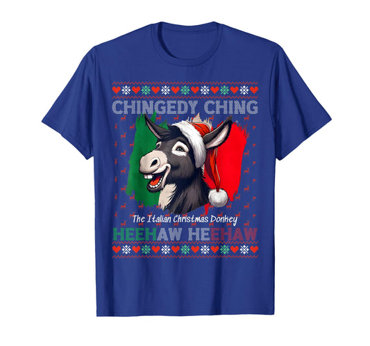 Chingedy Ching Dominick The Italian Christmas Donkey Xmas T-Shirt
