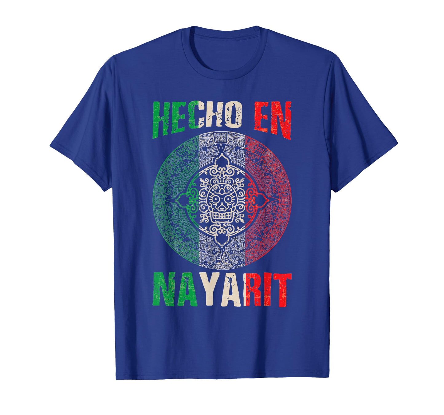 Hecho en Nayarit Mexico - Proud Mexican - Nayarit T-Shirt