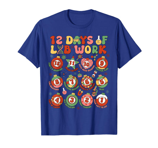 12 Days of Lab Work Christmas Medical Laboratory Scientist T-Shirt