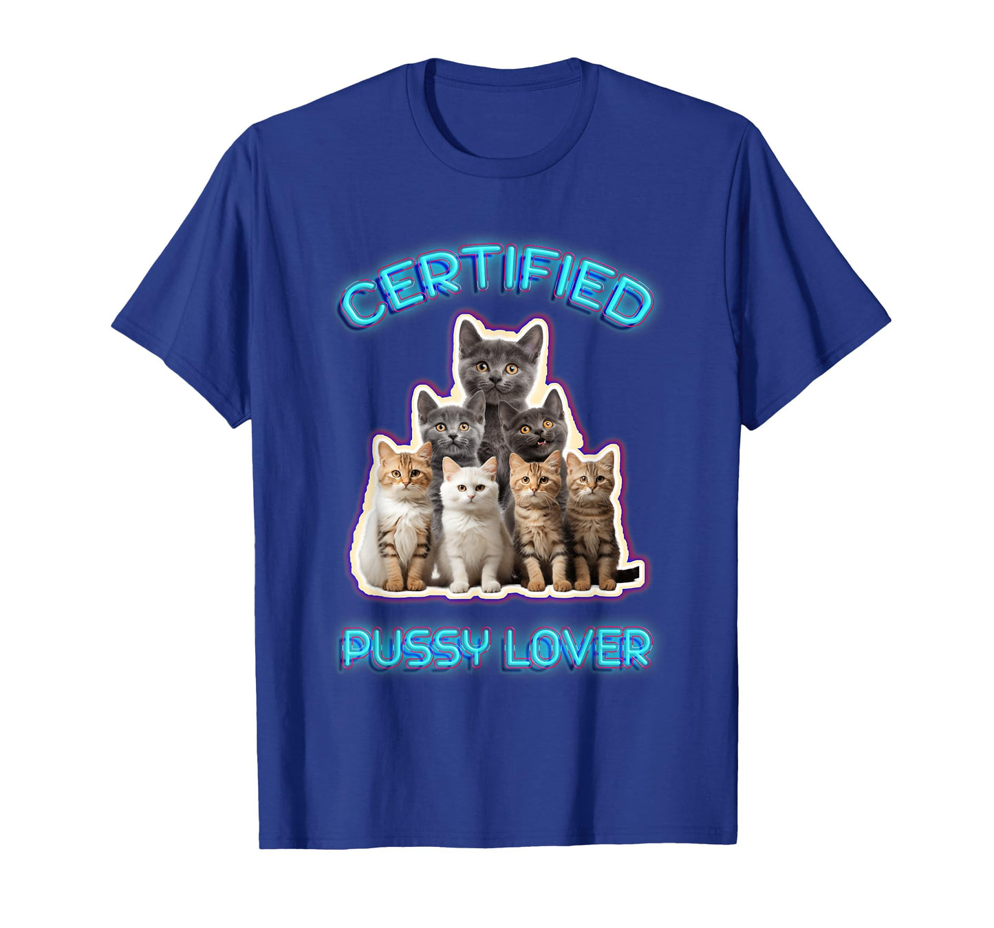 Certified-Pussy Lover Inappropriate Embarrassing Cat Lover T-Shirt