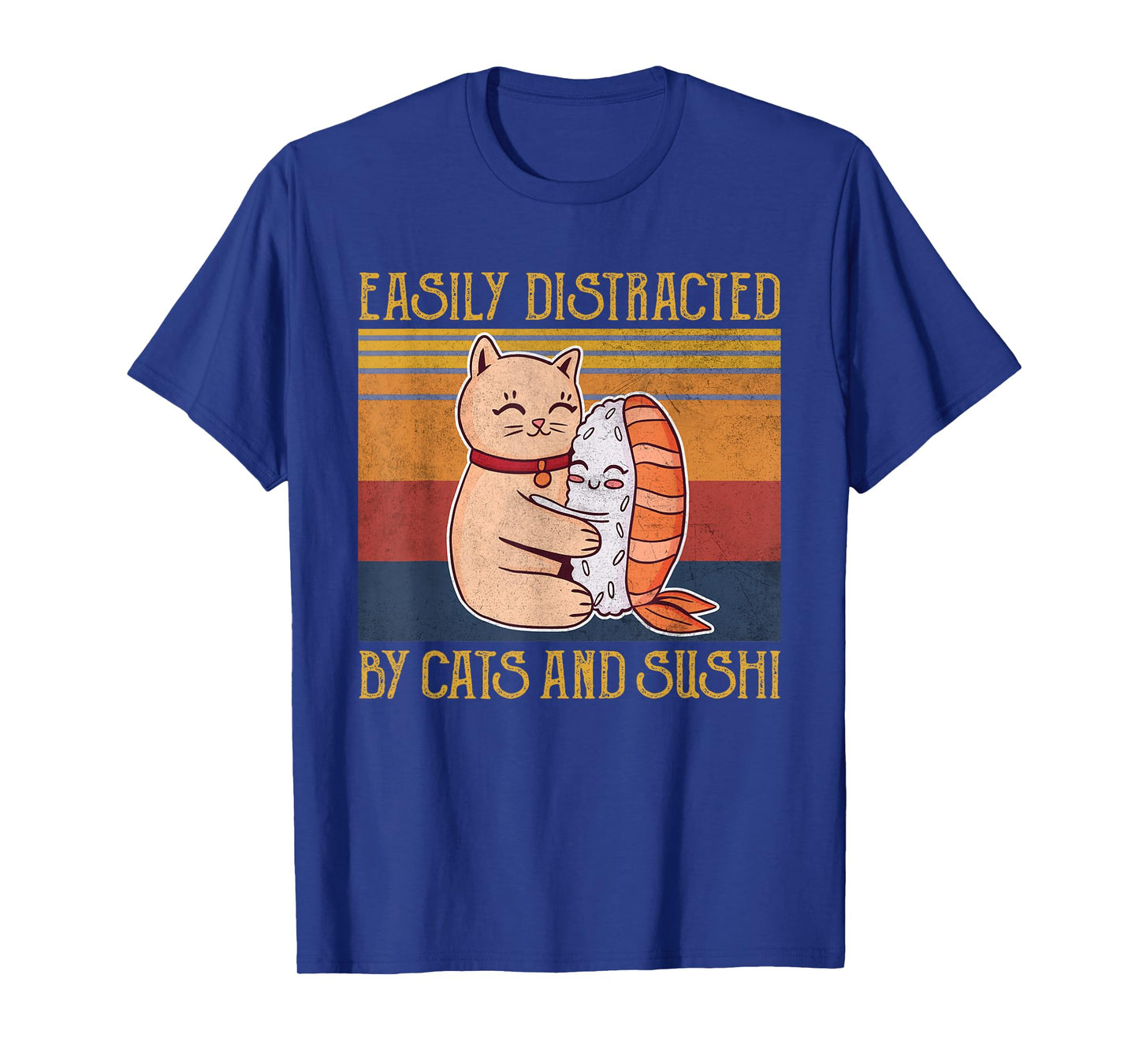 Cat Sushi Lover Gift Easily Distracted By Cats and Sushi T-Shirt