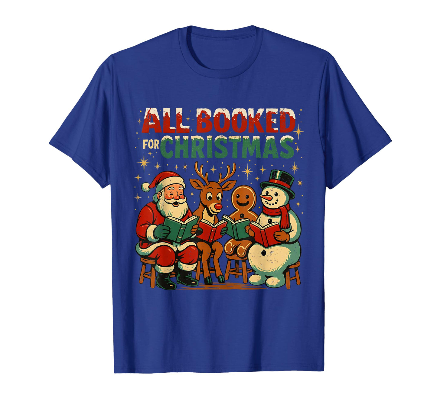 All Booked for Christmas Funny Book Lover Design T-Shirt