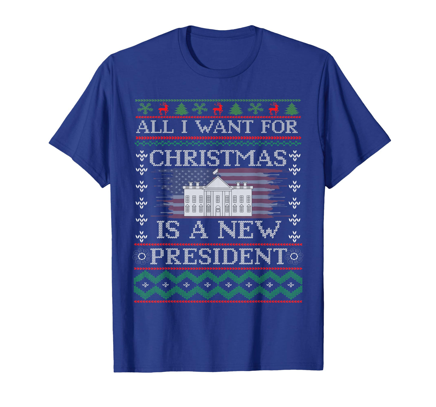 American Flag All-I Want For Christmas Is A New President Women Men T-Shirt