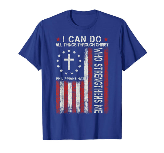 I Can Do All Things Through Christ Jesus Christian Religious T-Shirt