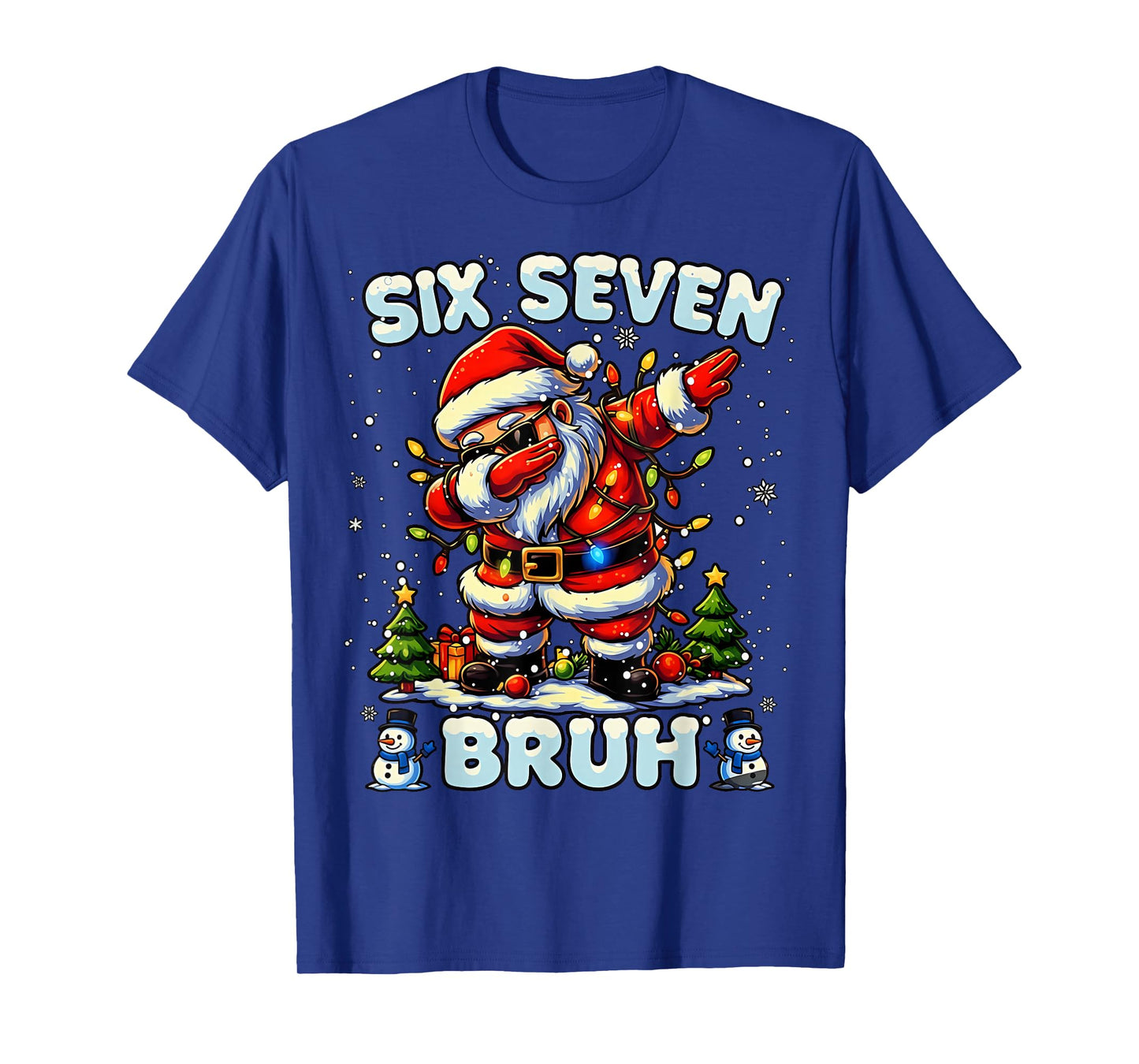 67 Six Seven Burh Funny Christmas 6 7 Meme Men Women Kids T-Shirt