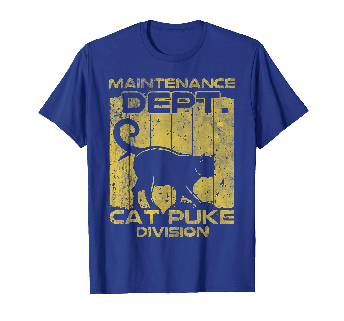 Maintenance Dept Cat Puke Division T-Shirt for Men Women