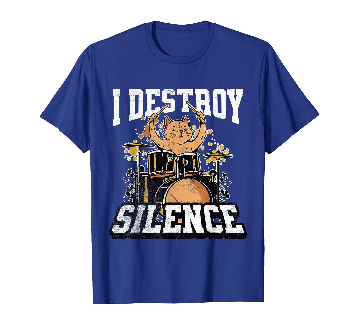 I Destroy Silence Cat Drummer Playing Drums Funny Graphic Men Women Girls Kids T-Shirt