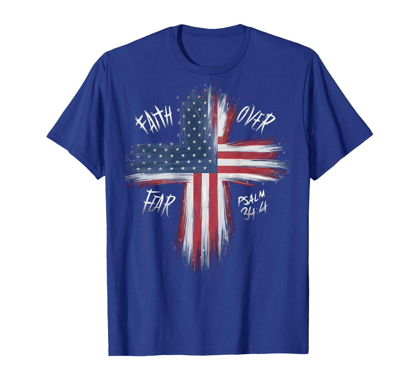 On Back Patriotic USA American Flag Faith Over Fear Prayer T-Shirt