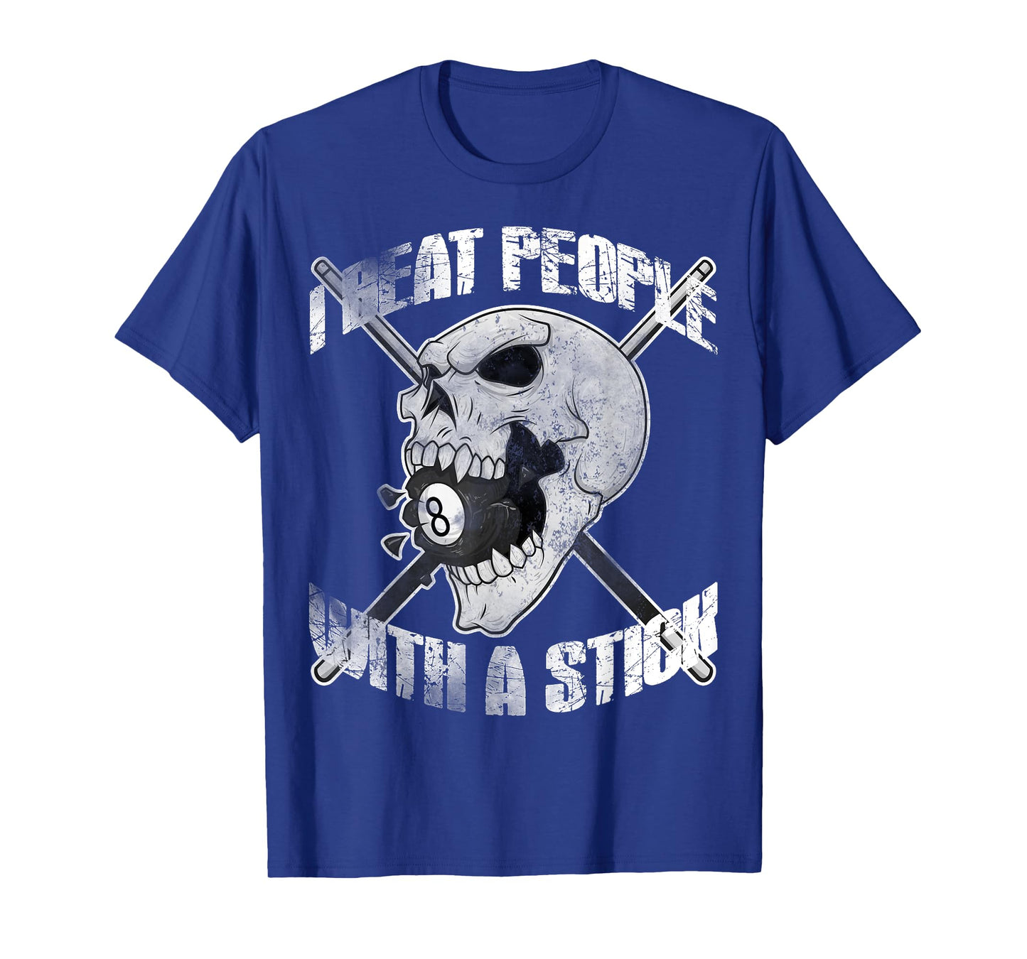 Billiards I Beat People with a Stick Skull Eightball T Shirt T-Shirt