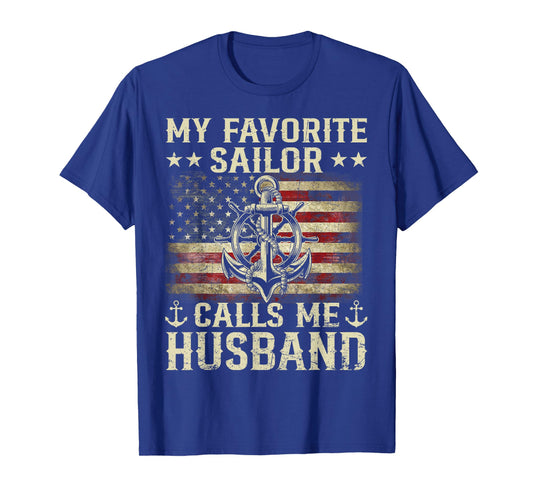 My Favorite Sailor Calls Me Husband Flag US Family Matching T-Shirt