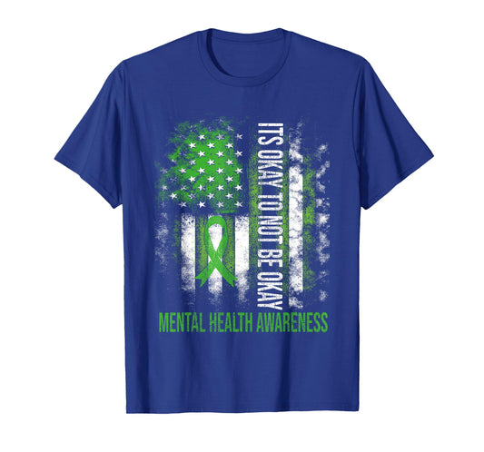 Its Okay to Not Be Okay US Flag Mental Health Awareness T-Shirt