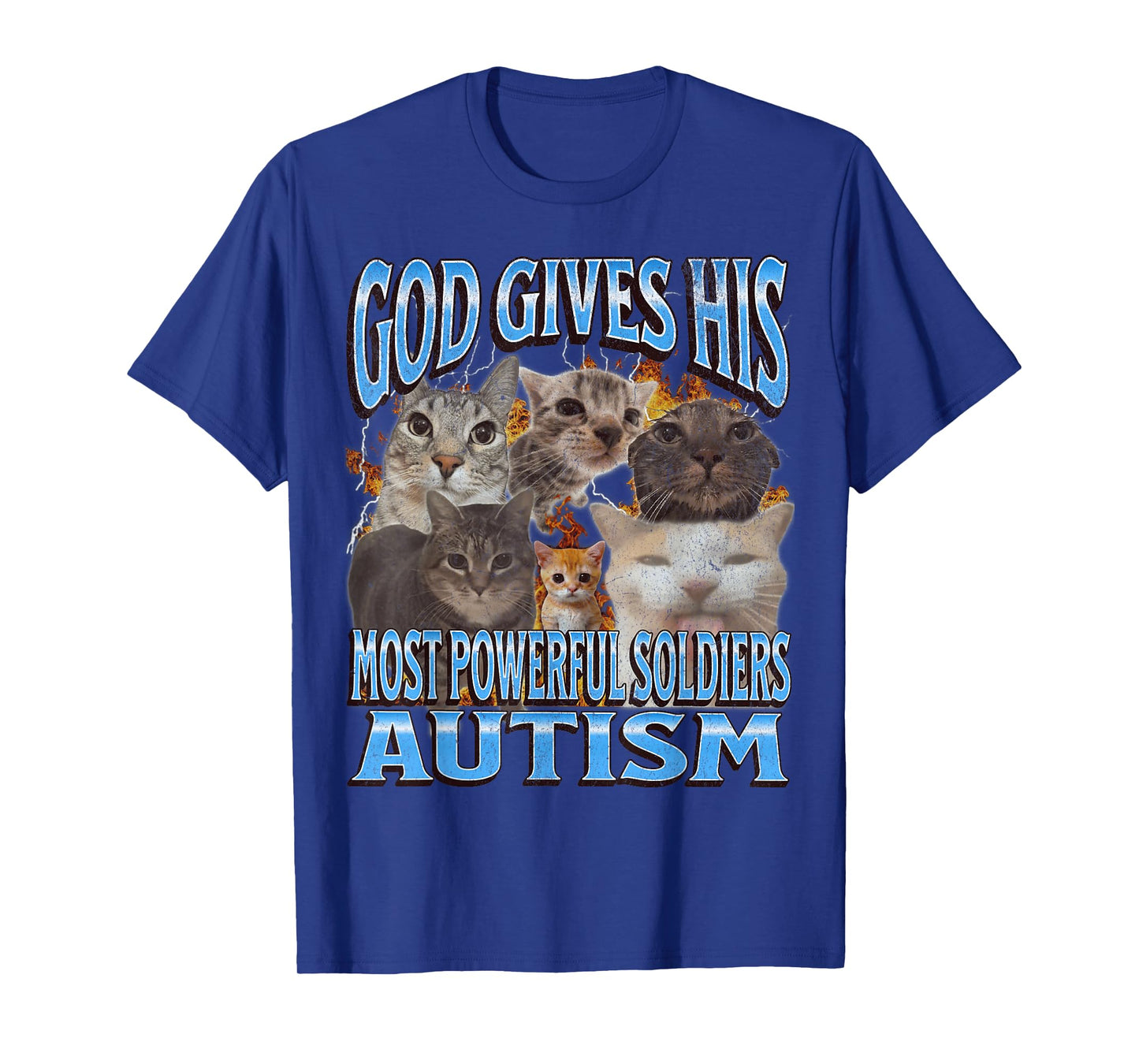 God Gives His Most Powerful Autism Funny Cat Meme Bootleg T-Shirt