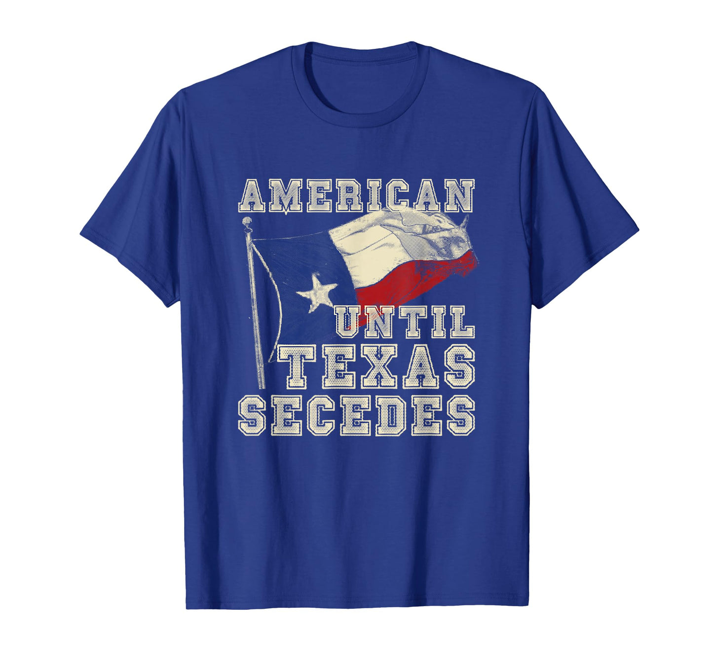 Cowboy Texas Bullriding Rodeo Gift American Until Texas Secedes Texas T-Shirt