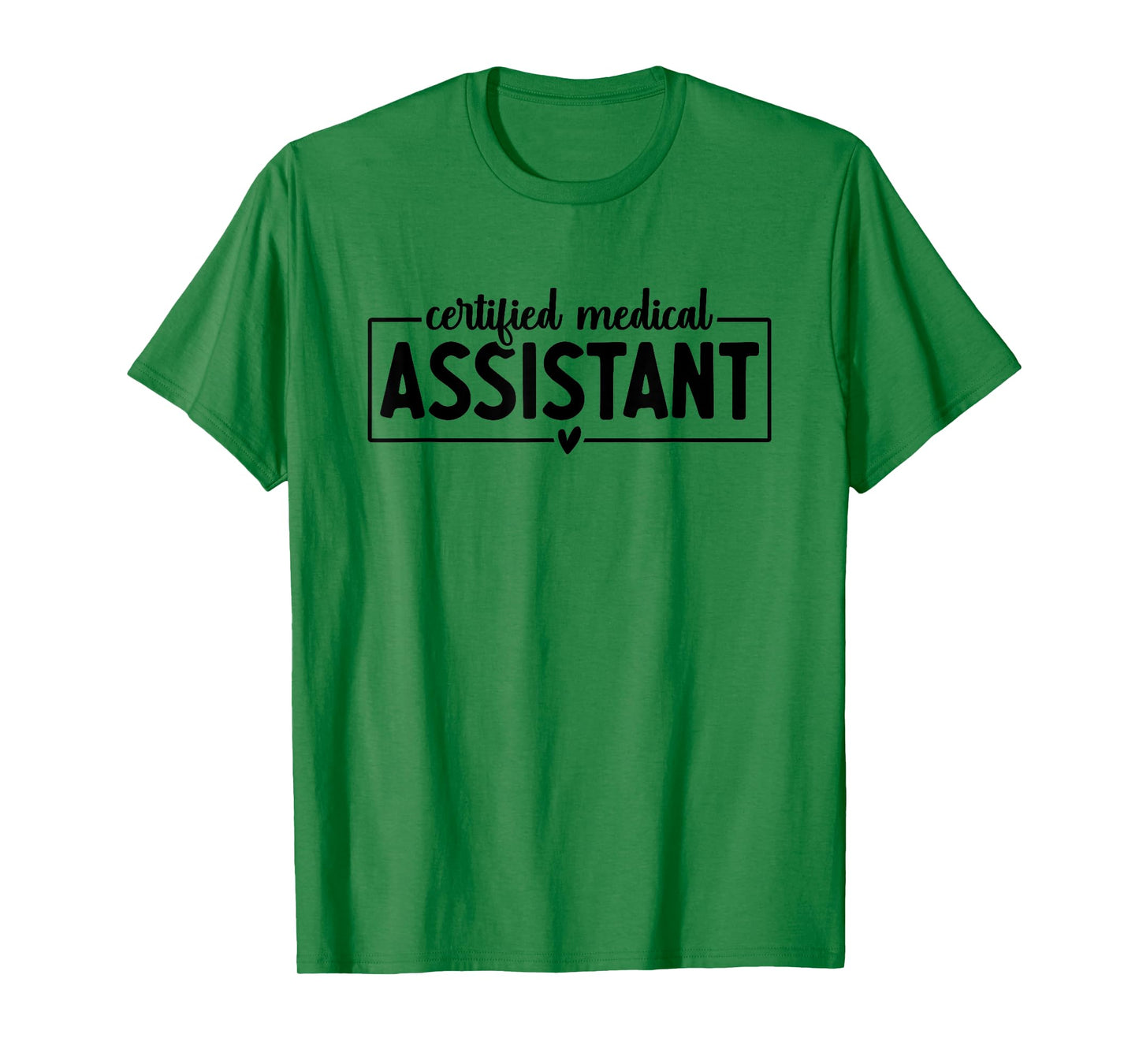 CMA Certified Medical Assistant Cool Design For Women Men T-Shirt