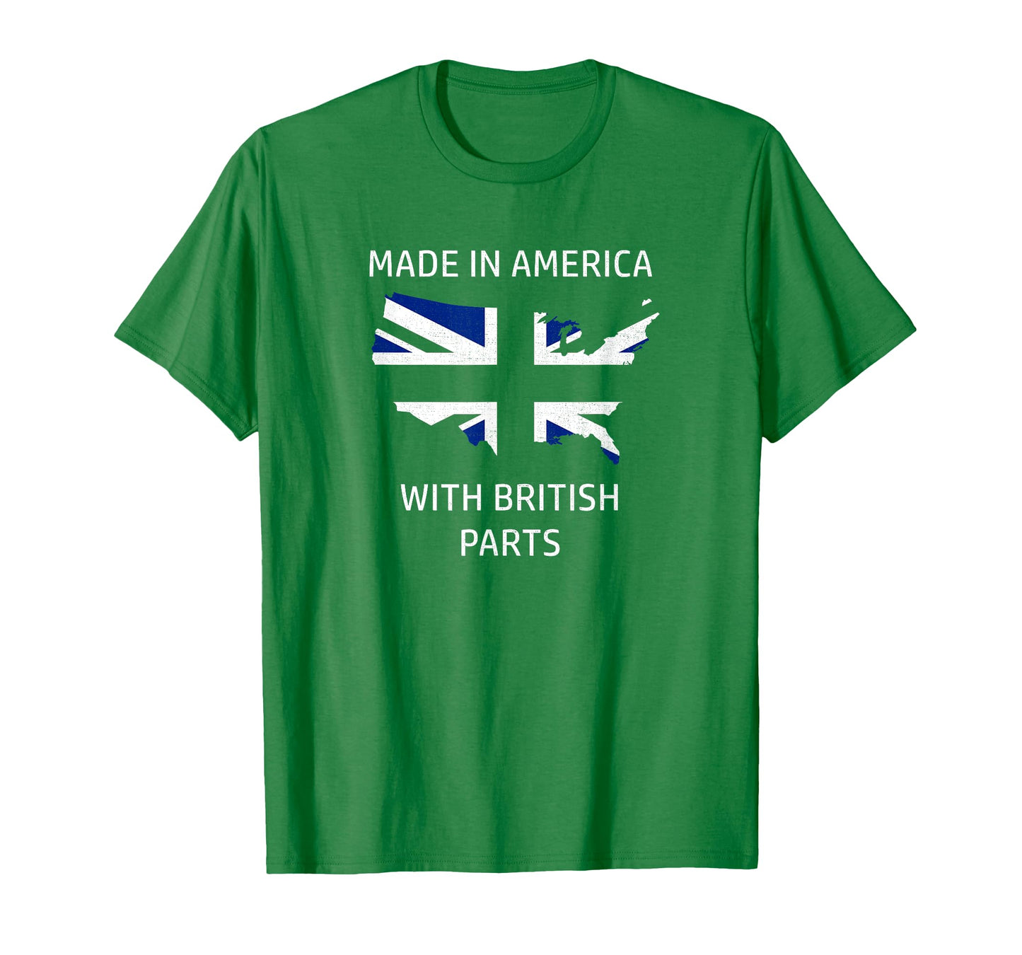 Made in America with British Parts - Britain and USA Pride T-Shirt