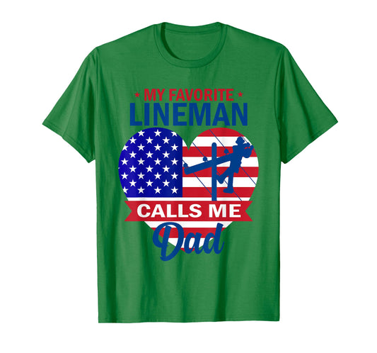 My Favorite Lineman Calls Me Dad American Flag Father's Day T-Shirt