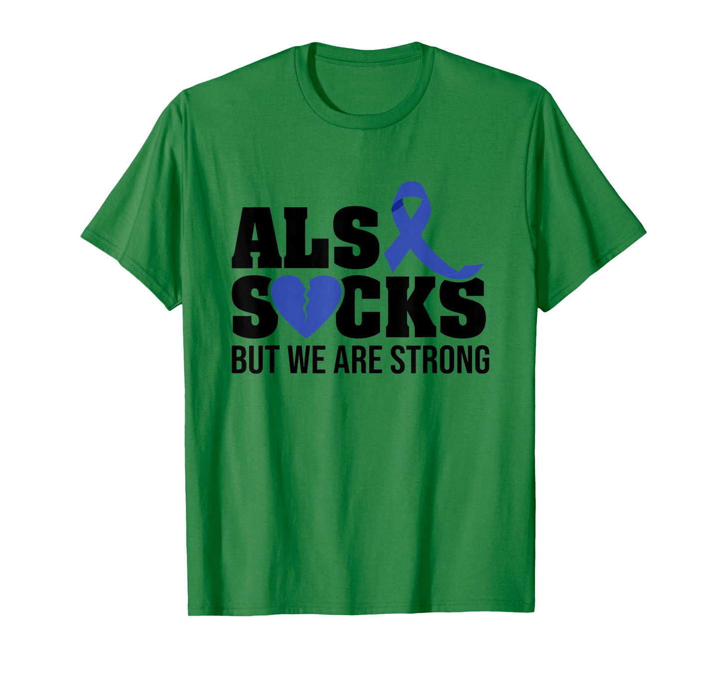 ALS SUCKS but we are strong ALS Awareness broken heart T-Shirt