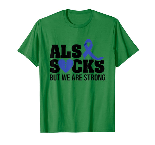 ALS SUCKS but we are strong ALS Awareness broken heart T-Shirt