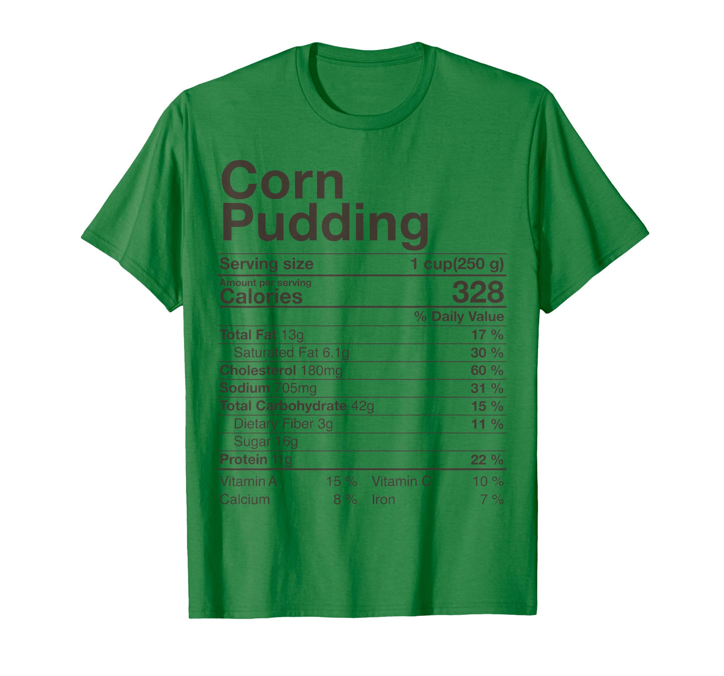 Corn Pudding Nutrition Facts Thanksgiving Gifts Christmas T-Shirt