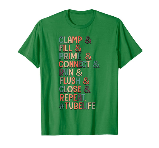 Clamp & Fill & Prime & Connect Tubie Mom Tube Feeding T-Shirt