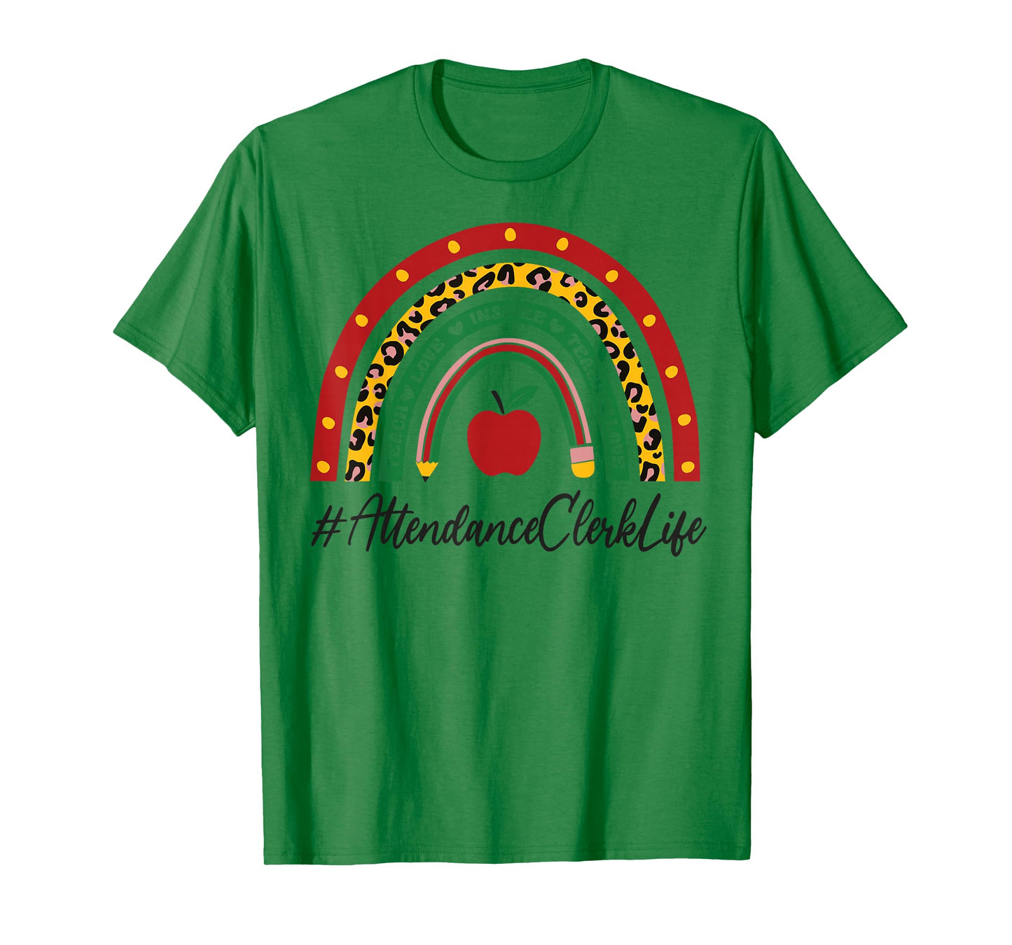 Attendance Clerk Rainbow Appreciation Day Back To School T-Shirt