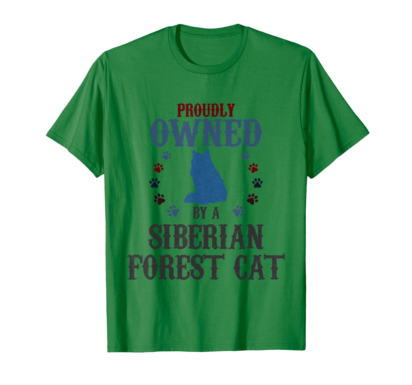 Proudly Owned By A Cat - Father Mother Siberian Forest Cat T-Shirt