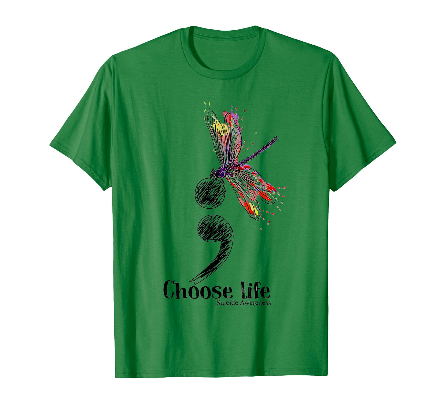 Choose life suicide Awareness Colorful Dragonfly T-Shirt