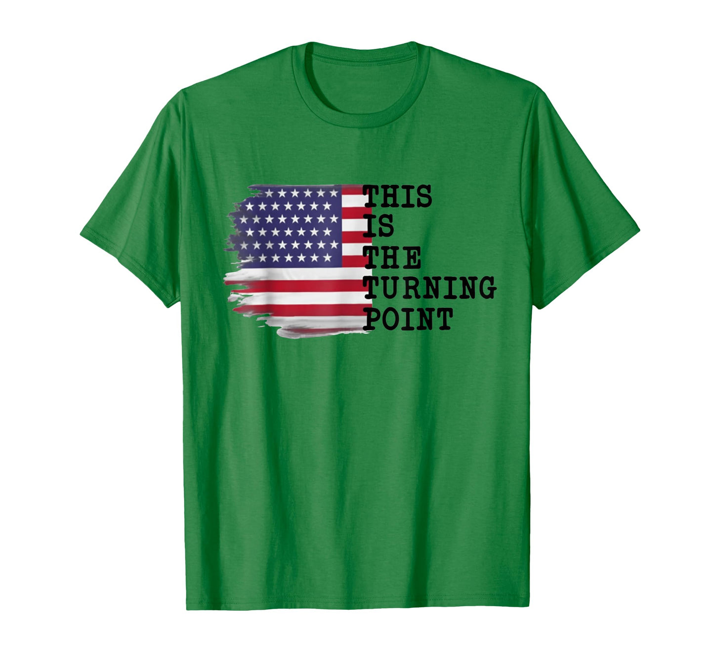 This is The Turning Point Tee USA Flag for Women Men Girls T-Shirt