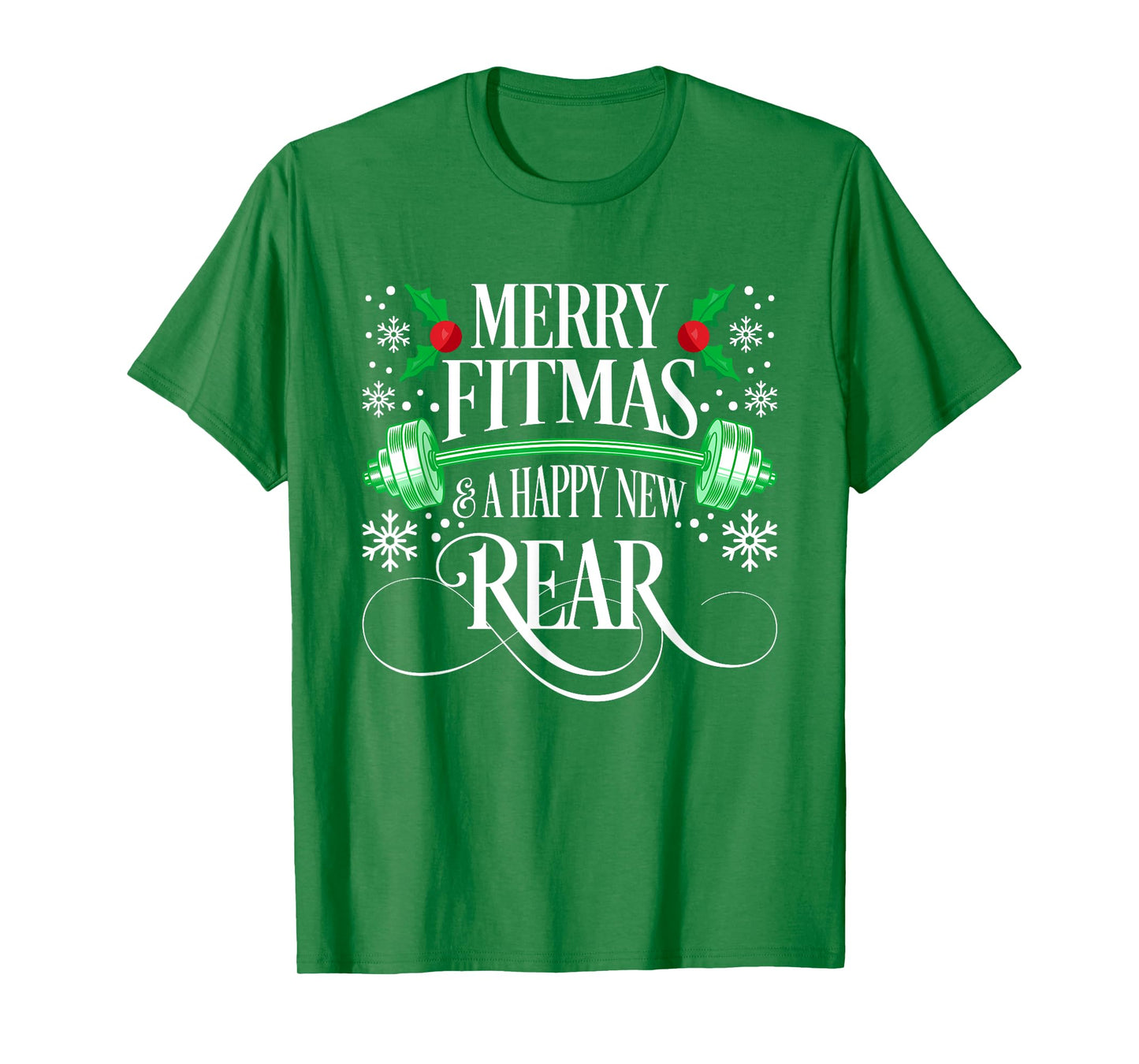 Merry Fitmas & A Happy New Rear Christmas Gym Workout Shirt