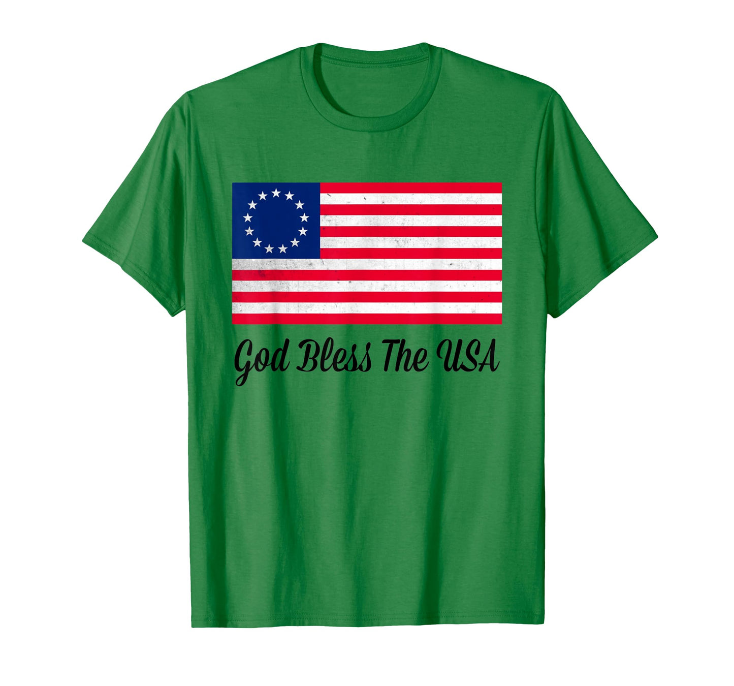 Original Betsy Ross American Revolution God Bless The USA T-Shirt