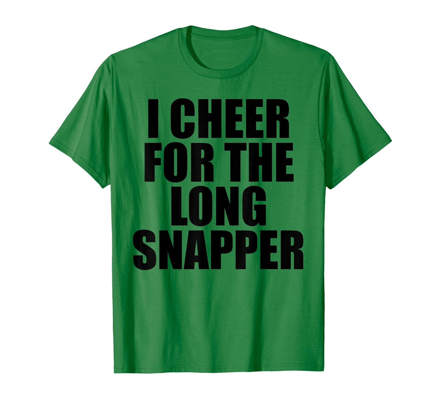 I Cheer For The Long Snapper T-Shirt