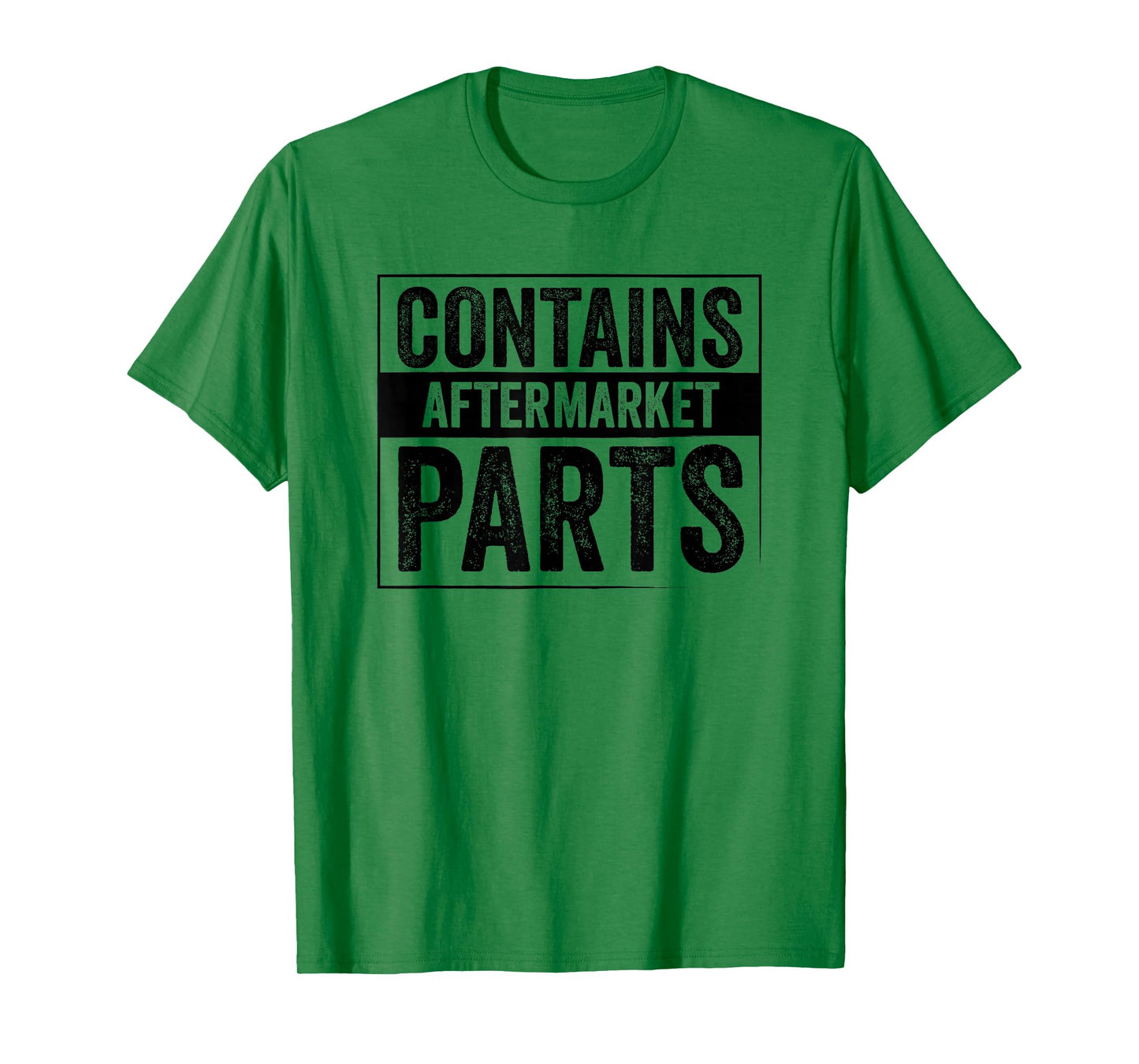 Contains Aftermarket Parts Funny Mechanic Auto Repair Saying T-Shirt