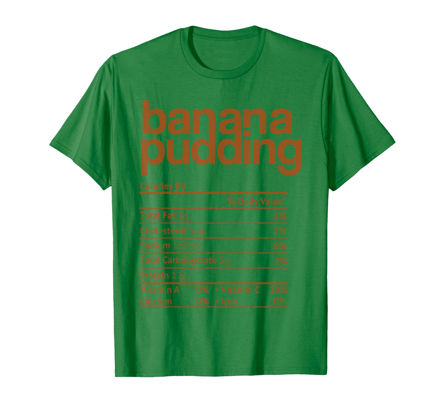 Banana Pudding Nutrition Facts Funny Thanksgiving Christmas T-Shirt