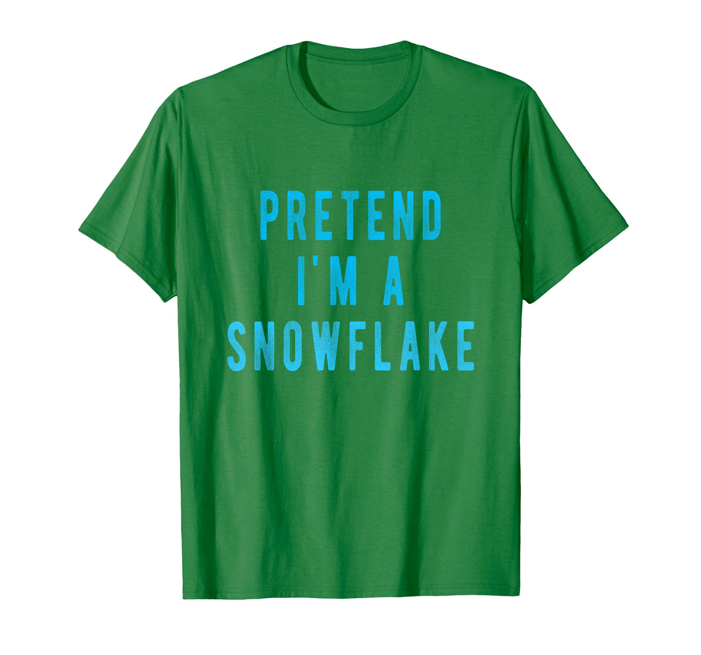 Pretend in a Snowflake Shirt Funny Winter Christmas Costume T-Shirt