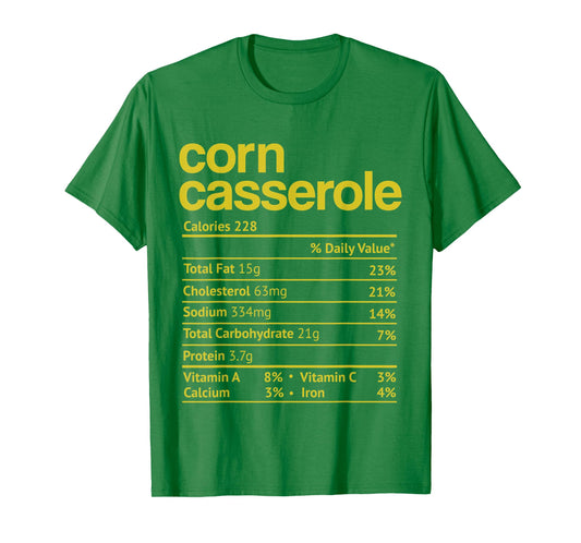 Corn Casserole Nutrition Fact Funny Thanksgiving Christmas T-Shirt