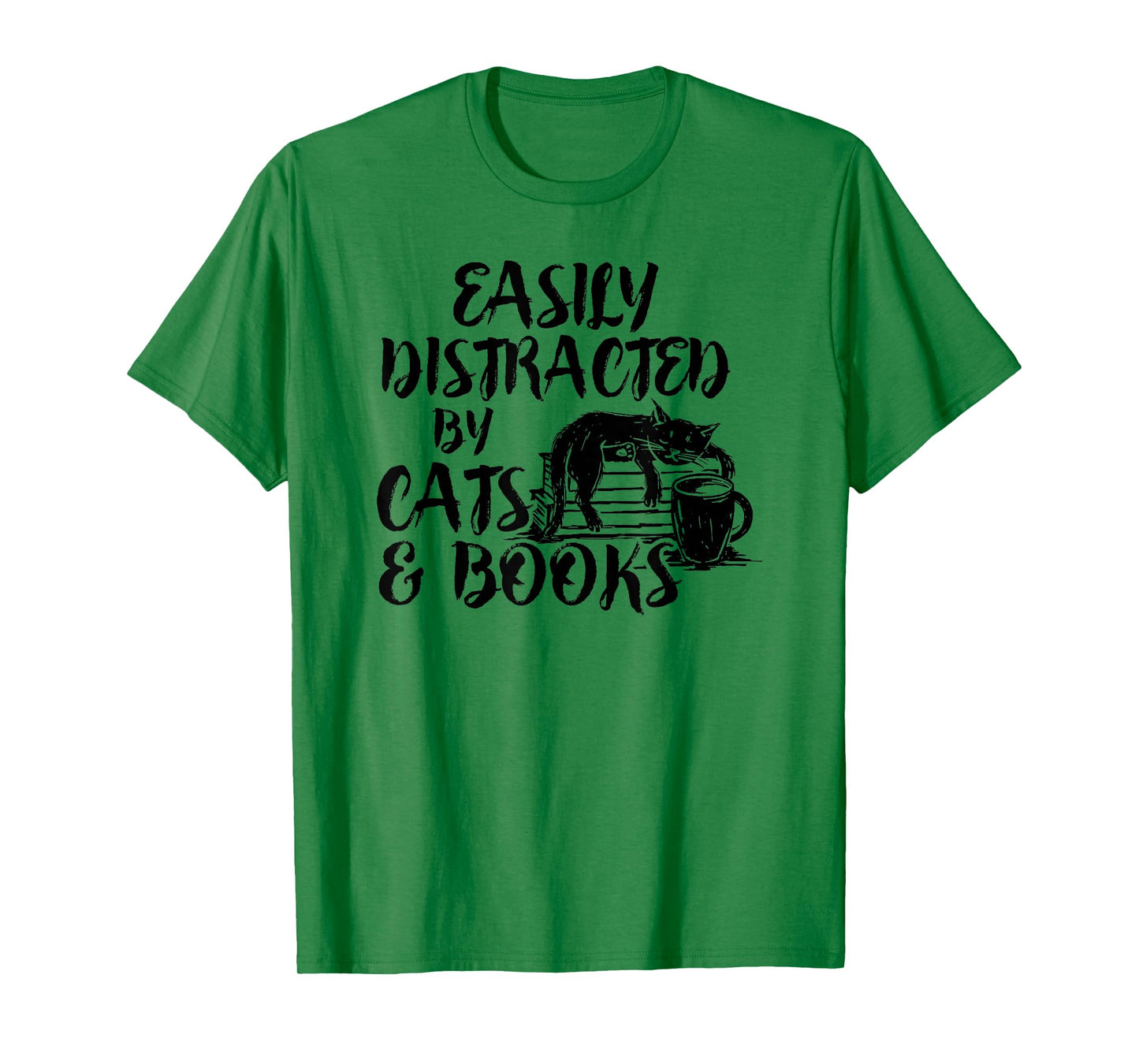 Easily Distracted by Cats And Books for Cat Lovers T-Shirt