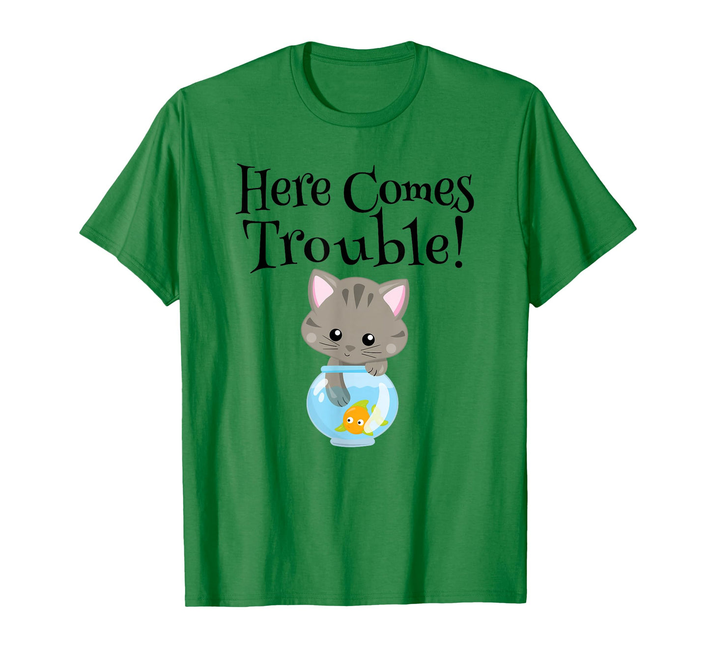 Kitty Cat Here Comes Trouble Funny Goldfish T-Shirt