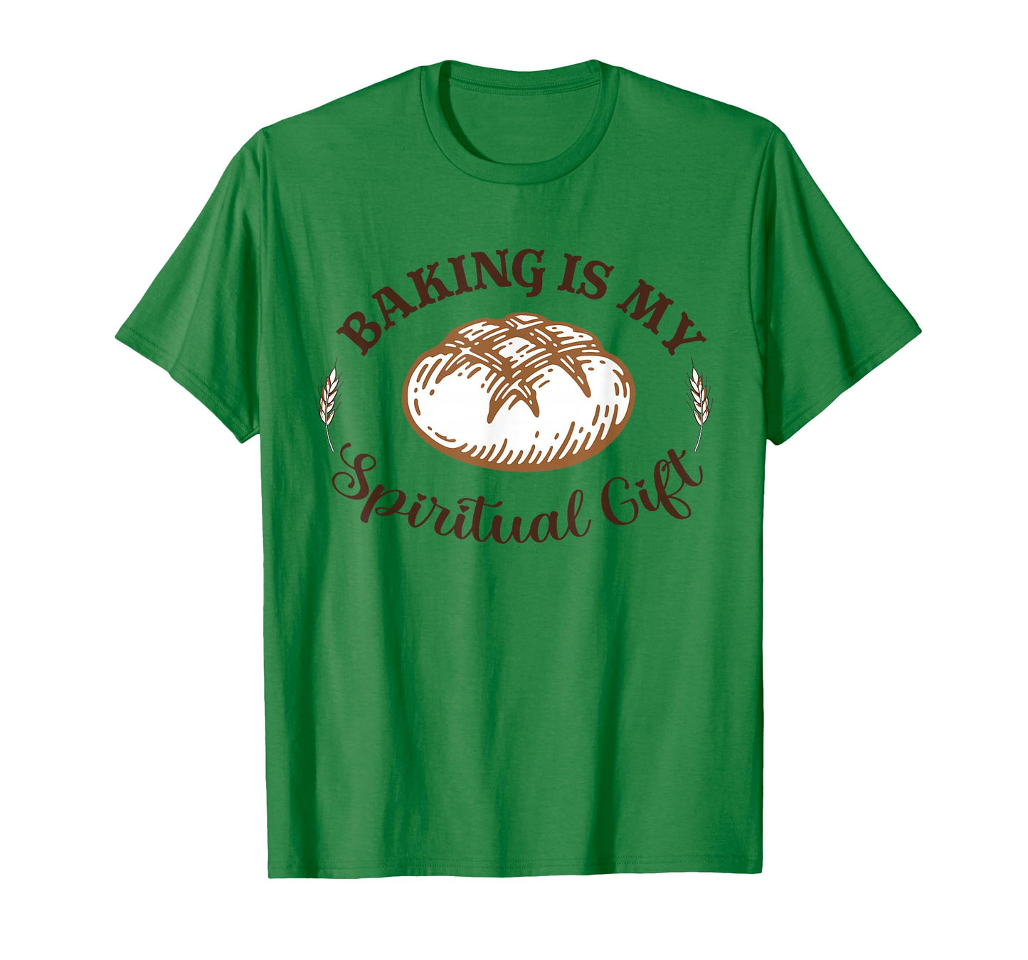 Baking Is My Spiritual Gift Funny Bake Lover Pastry Baker T-Shirt